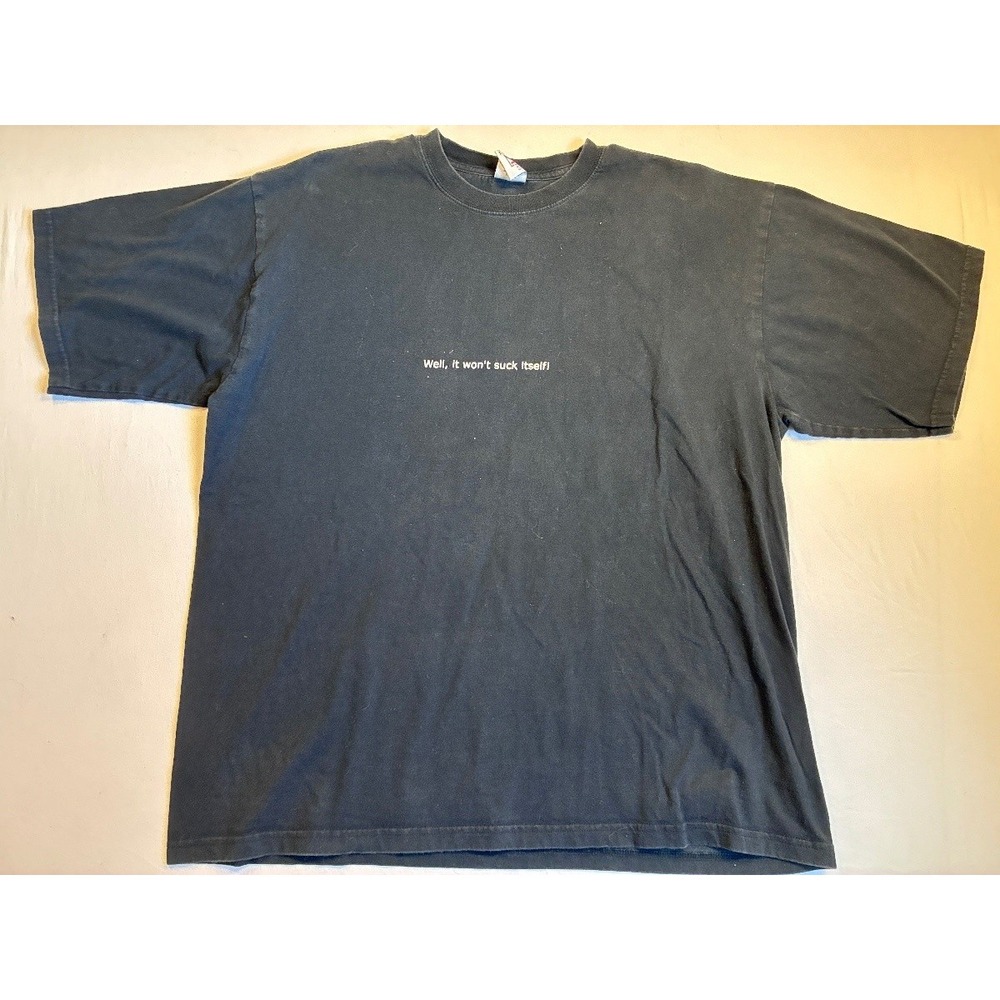 JERZEES Men's XL Black Graphic T Shirt "Well, it won't suck itself!" 90's VTG